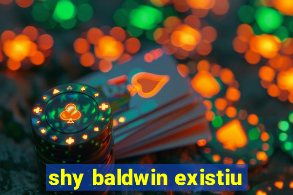 shy baldwin existiu